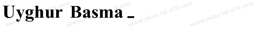 Uyghur Basma字体转换